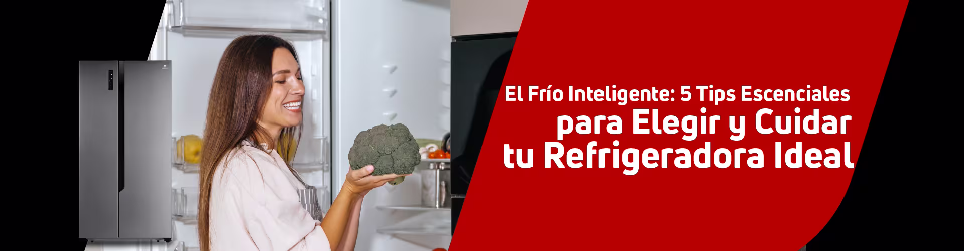 El Frío Inteligente: 5 Tips Esenciales para Elegir y Cuidar tu Refrigeradora Ideal