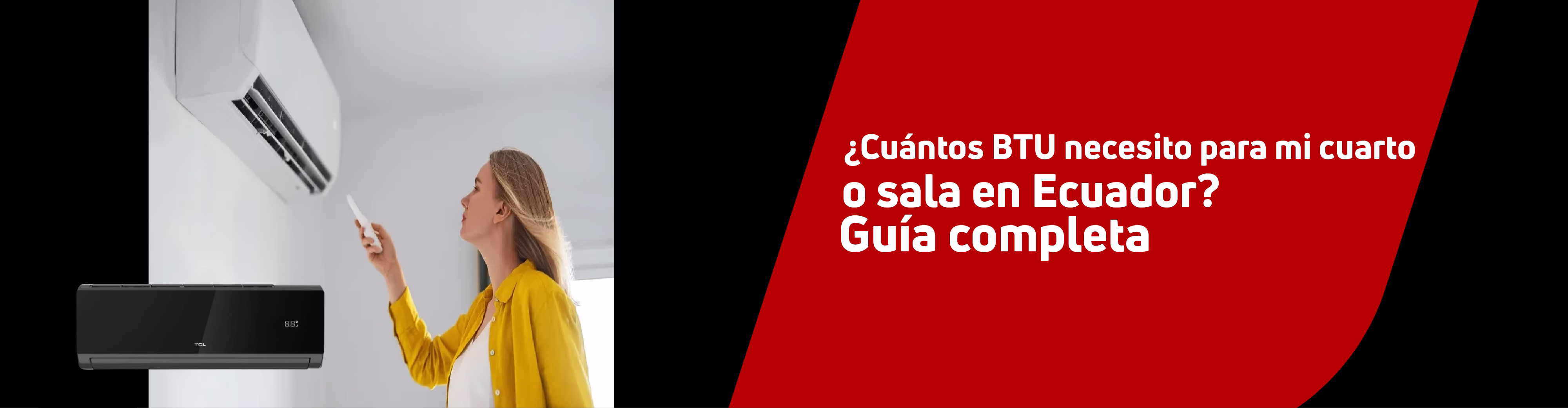 ¿Cuántos BTU necesito para mi cuarto o sala en Ecuador? Guía completa