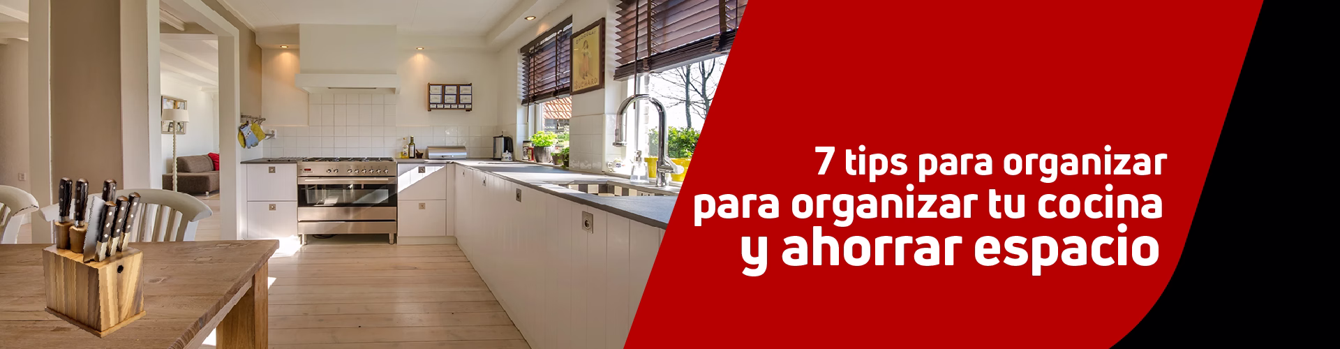 7 tips para organizar tu cocina y ahorrar espacio